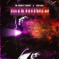 Mixdown - Single - CRiiOZ & In Orbit Dubz