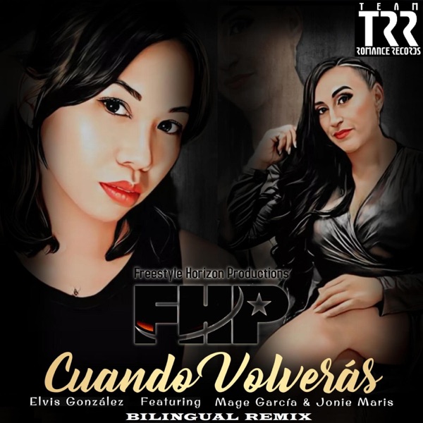 Cuando Volverás (Bilingual Remix) [feat. Mage Garcia & Jonie Maris] - Single