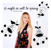 It Might as Well Be Spring (feat. Kyle Pogline) - Caity Gyorgy
