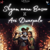 Shyam Aann Basoo X Are Dwarpalo Lofi (Slowed & Reverb) artwork