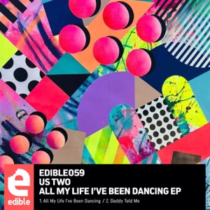All My Life I've Been Dancing EP