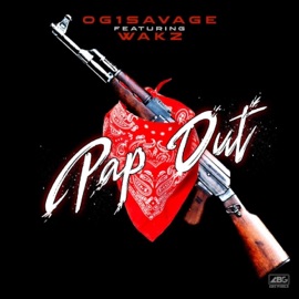 PAP OUT (feat. WAKZ) Og1savage
