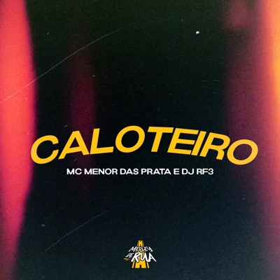 Caloteiro - Single