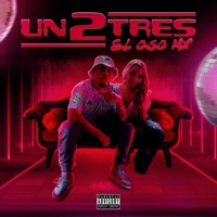 Un 2 Tres - Single - EL OSO