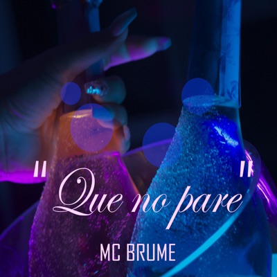 Que No Pare - Single