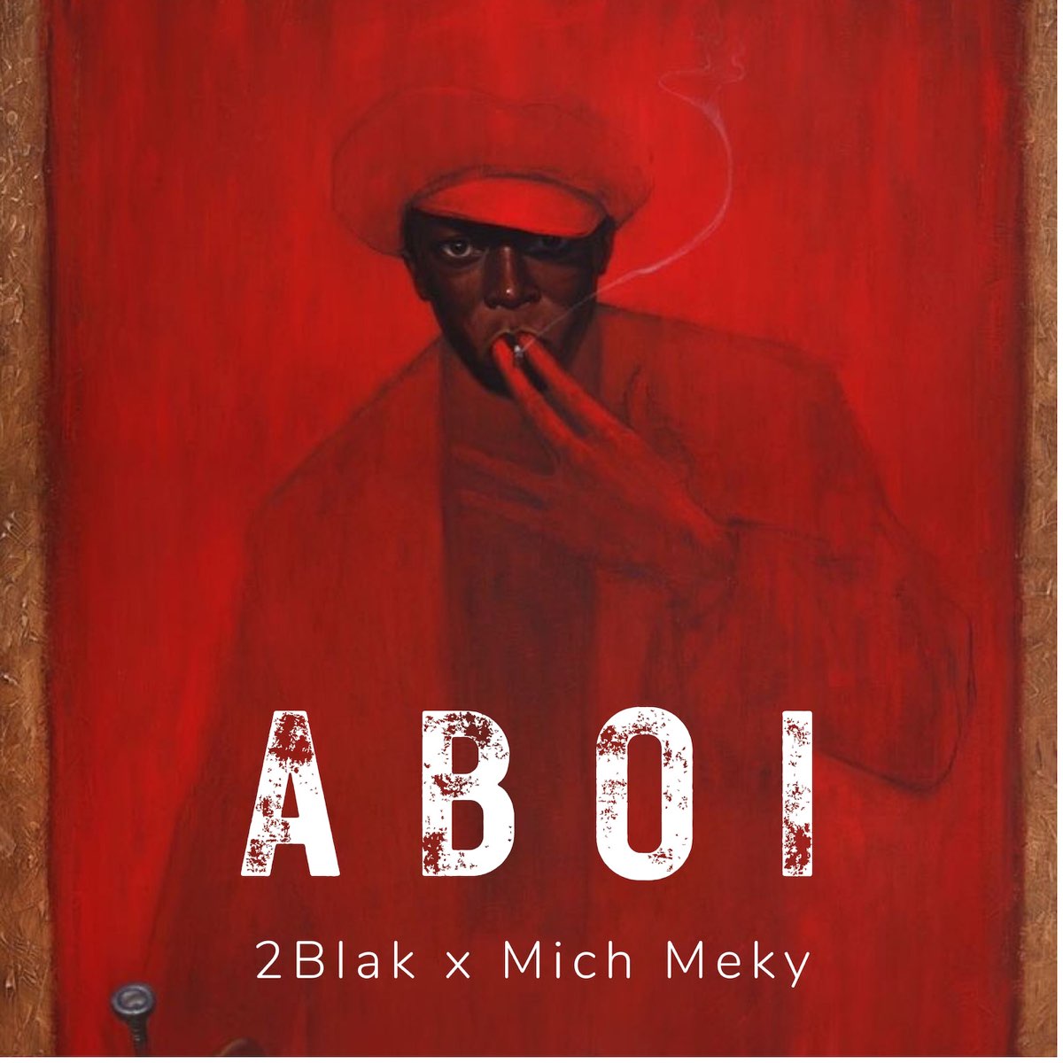 Aboi (feat. Mich Meky) - Single - Album by 2Blak - Apple Music