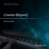 Croatian Rhapsody (Piano Solo) - Clint Su