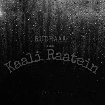 Kaali Raatein - Single