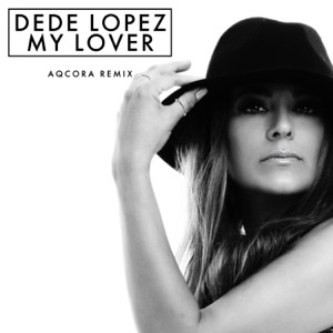 My Lover (Aqcora Remix) - Single