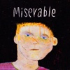 Miserable - EP