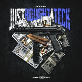 Just Bought a Teck (feat. TooWavy & Greene) Boccey