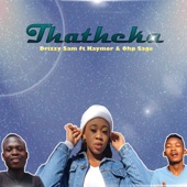 Thatheka (feat. Kaymor & Ohp Sage) artwork