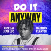 Do It Anyway (feat. Matthew Clanton) [Motiv8 Radio Edit] artwork