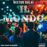 Il Mondo - Single - Hector Dalai & Kique Velasquez