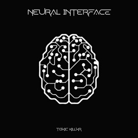 Neural Interface TOXIC KILLXR