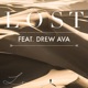 Lost feat Drew Ava Single