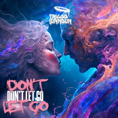 DON'T LET GO - Single