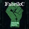Independent Riot Corps (feat. Markko C-Lekktor) - FabrikC lyrics