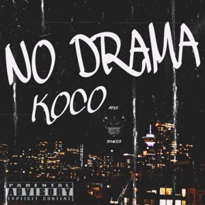 NO DRAMA (feat. KOCO)