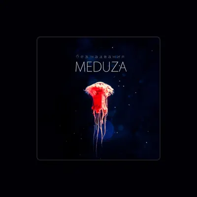 Listen to MEDUZA, watch music videos, read bio, see tour dates & more!