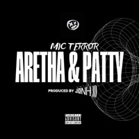 Aretha & Patty - Single - Mic Terror