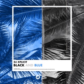 Black and Blue DJ Xplicit