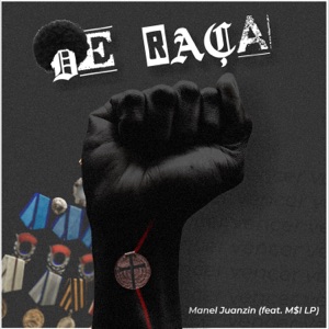 De Raça (feat. M$I LP)