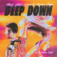 Deep Down — Alok, Ella Eyre & Kenny Dope