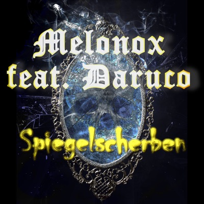Spiegelscherben (feat. Daruco) - Single