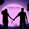 Follow You - Single