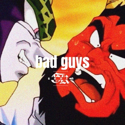Bad Guys (feat. Theillest Godson) - Single