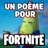 Un Poème Pour Fortnite