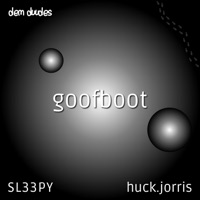 Goofboot (feat. Huck.Jorris) - Single - SL33PY