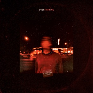 Overthinking - Single