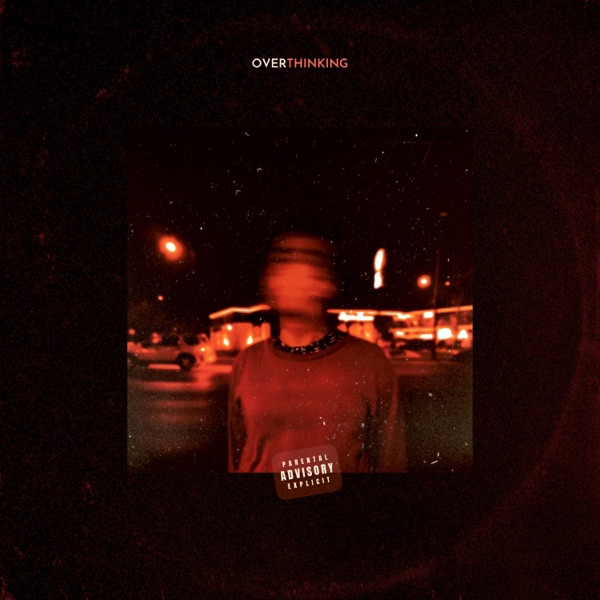Overthinking - Single