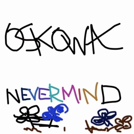 Nevermind OSKOWA