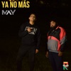 Ya No Más - Single, 2021