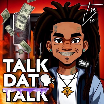 Talk Dat Talk