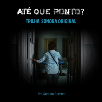 Até Que Ponto?  Trilha Sonora Original