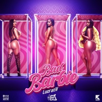Bad Barbie - Single - Lucrativ