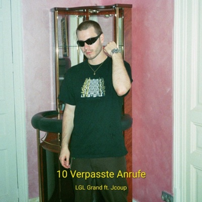 10 Verpasste Anrufe (feat. Jcoup & KozY) - Single