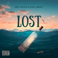 Lost - Single - Dre Carter & Dom_Brady