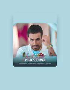 Luister naar Puria Soleimani, bekijk muziekvideo's, lees de bio, bekijk de tourdata, en meer!