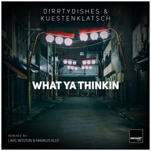 What Ya Thinkin - EP