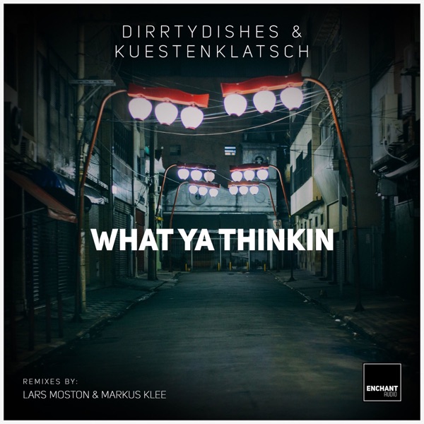 What Ya Thinkin - EP