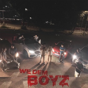 We Dem Boyz