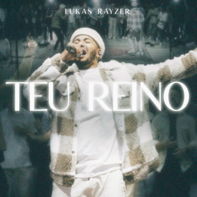 Teu Reino (Ao Vivo) - Single