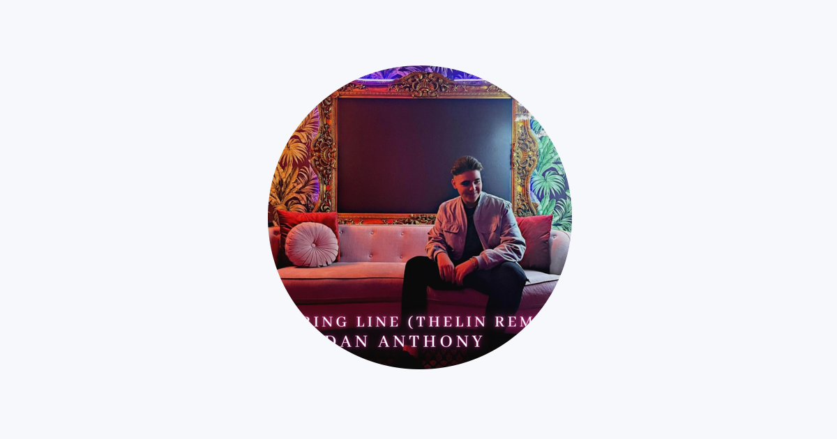 Jordan Anthony - Apple Music