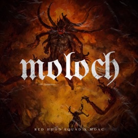 Moloch Red Hood Squad & MOAC