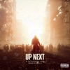 UP NEXT (feat. River J & Jaxo) - Single